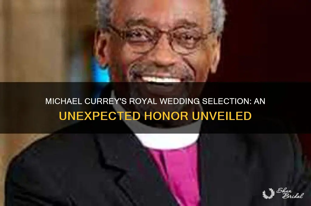 how did michael currey get picked for royal wedding
