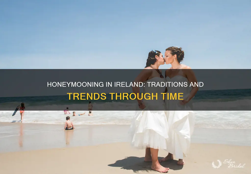 how did people honeymoon in ireland