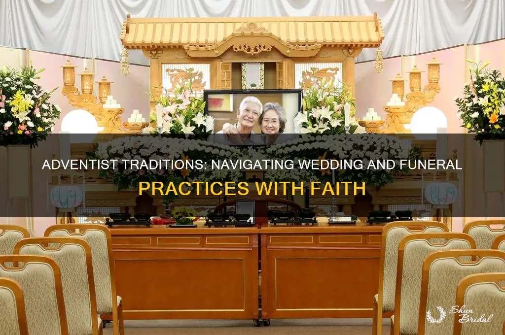 how do adventsts avoid weddings and funerals