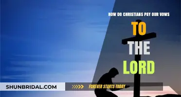 Honoring Sacred Promises: How Christians Fulfill Vows to the Lord