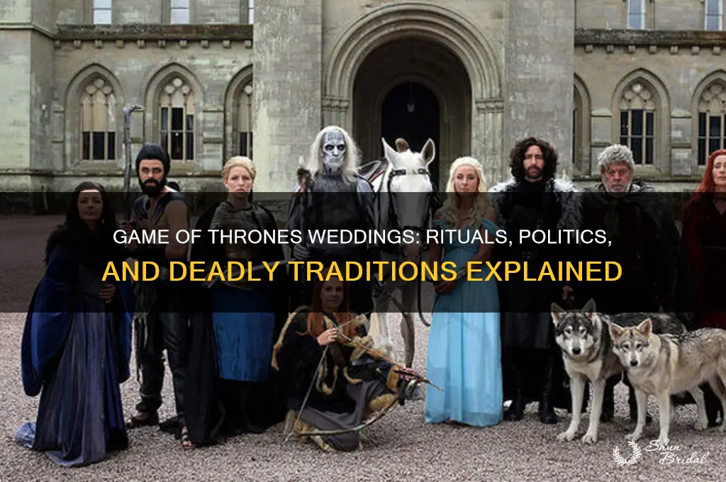 how do game of thrones weddings work