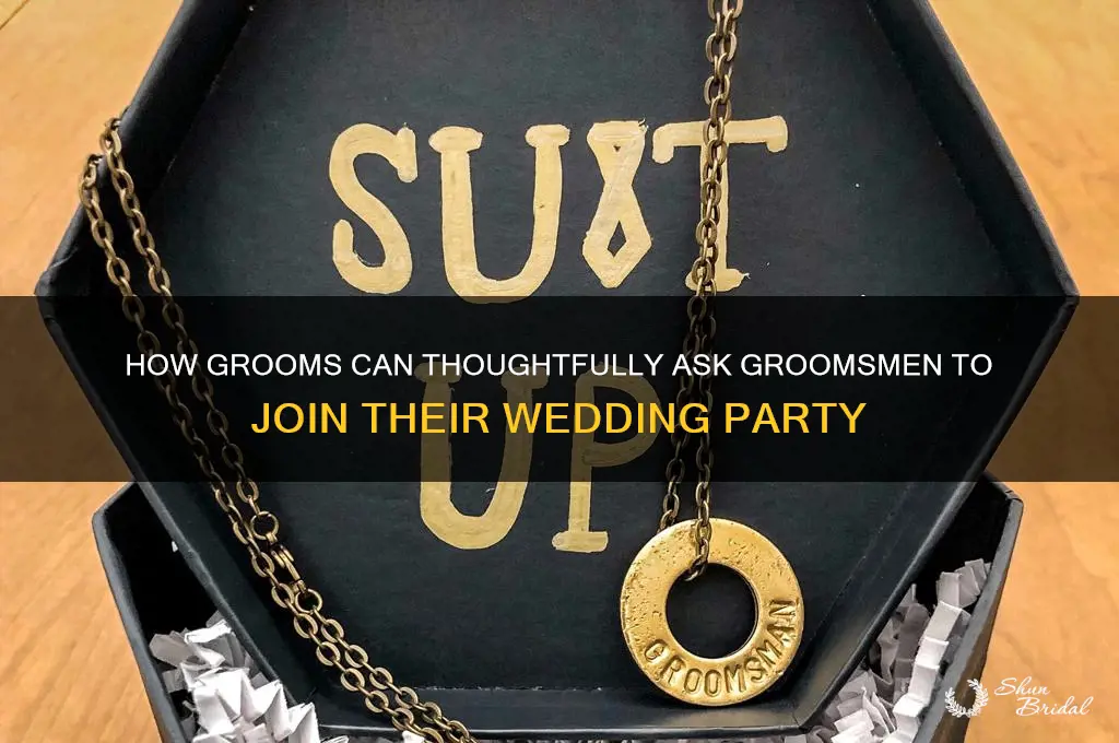 how do grooms ask groomsmen
