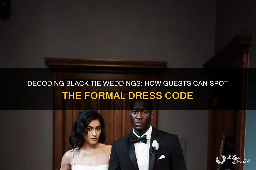 how do guests know if a wedding is black tie
