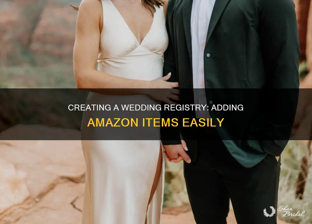 how do I add amazon items to my wedding registry