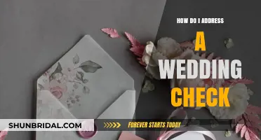 Addressing Wedding Checks: A Guide to Proper Etiquette