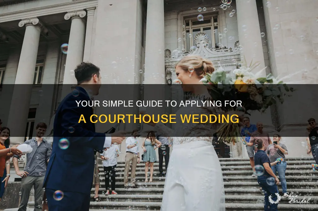 how do I apply for a courthouse wedding