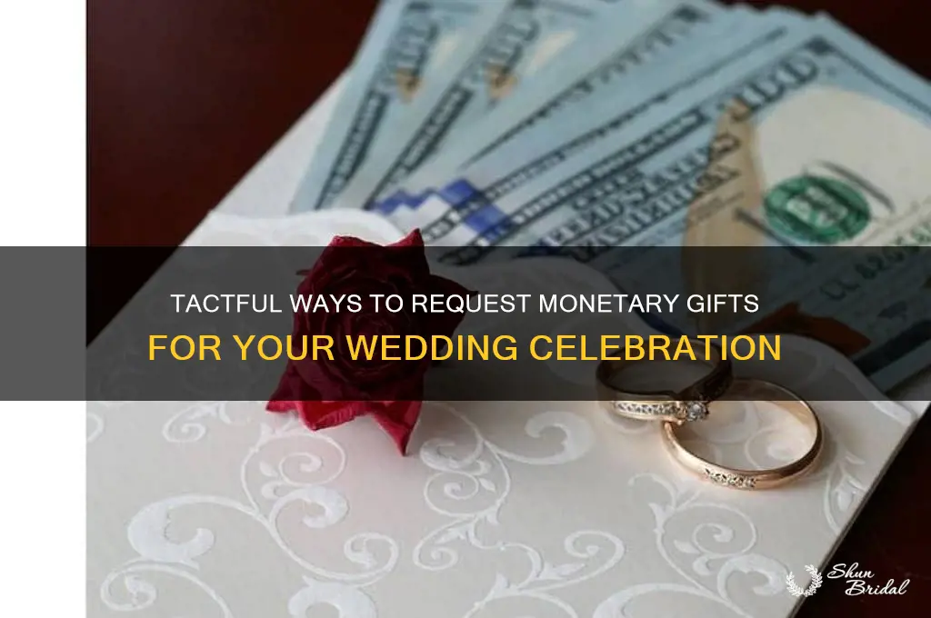 how do i ask for money as a wedding gift