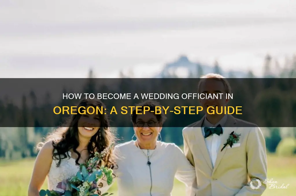 how do I become a wedding officient in oreg