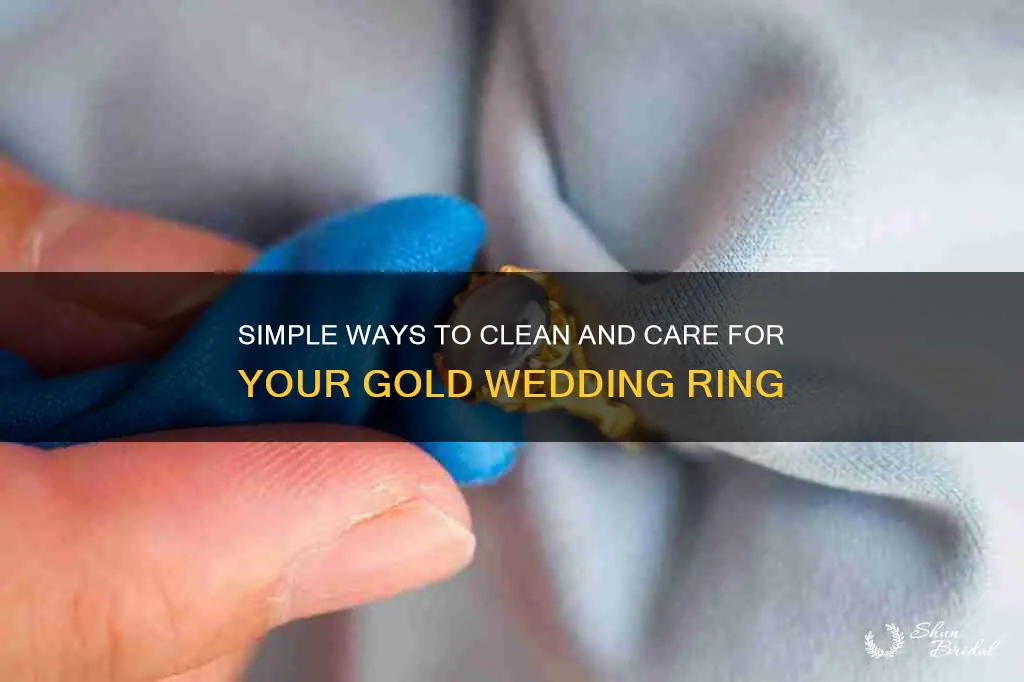 how do I clean my gold wedding ring