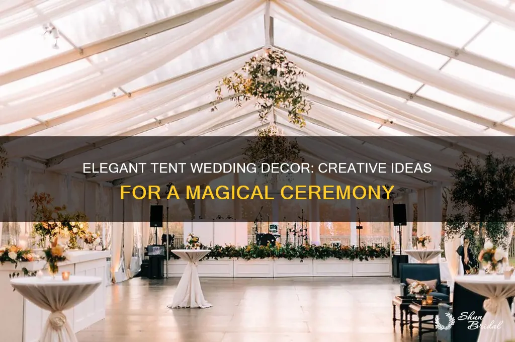 how do I decorate a tent for a wedding ceremony