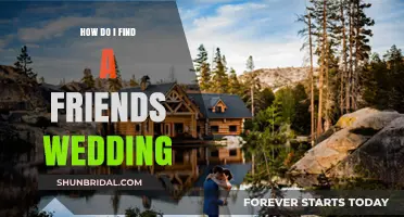Finding Your Friend's Wedding: A Step-by-Step Guide to Locating the Venue
