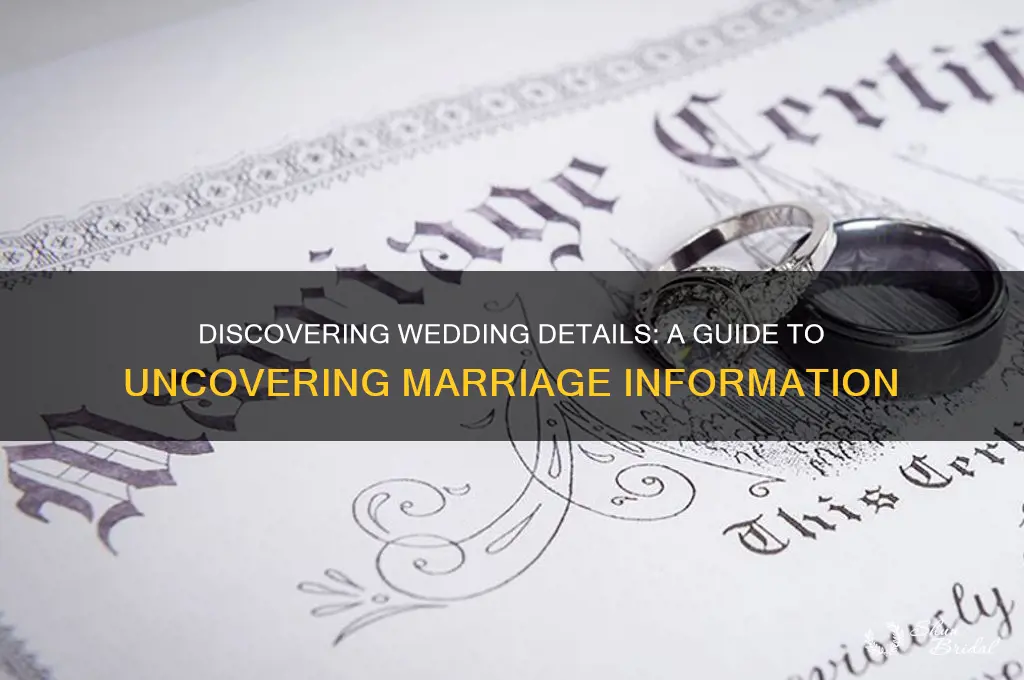 how do I find out about a wedding or marriage