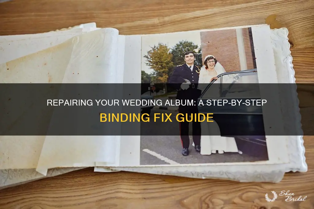 how do I fix the binding on my wedding album