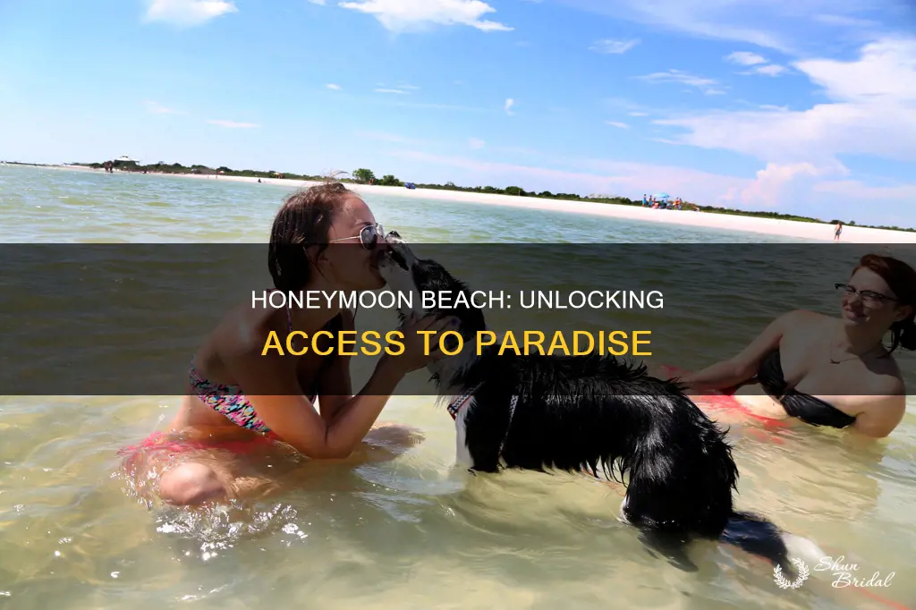 how do I get access to honeymoon beach