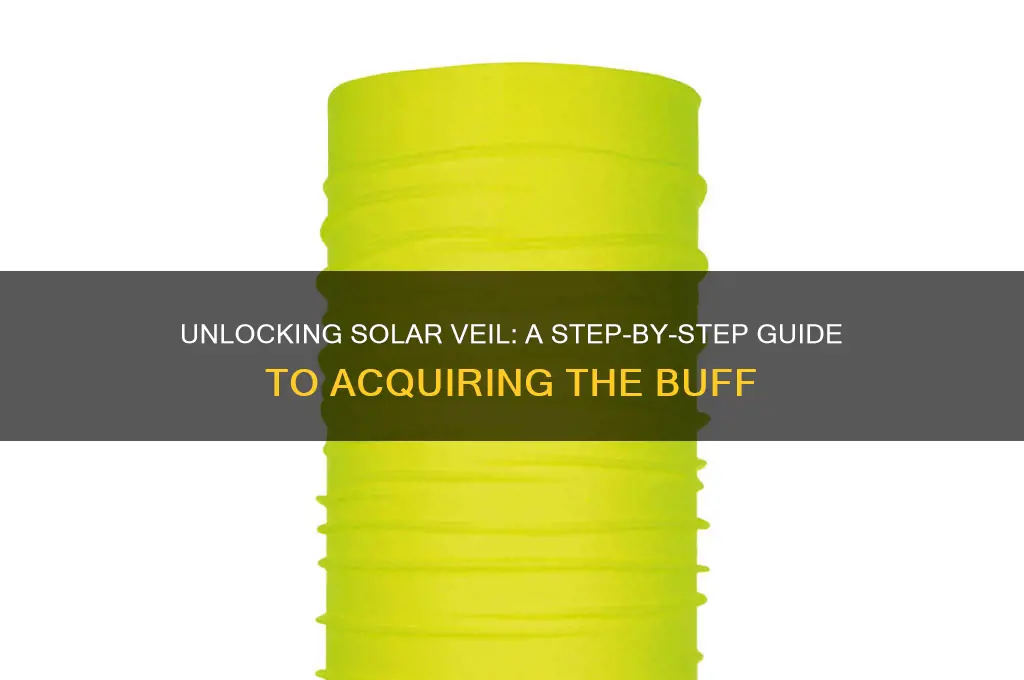 how do i get solar veil