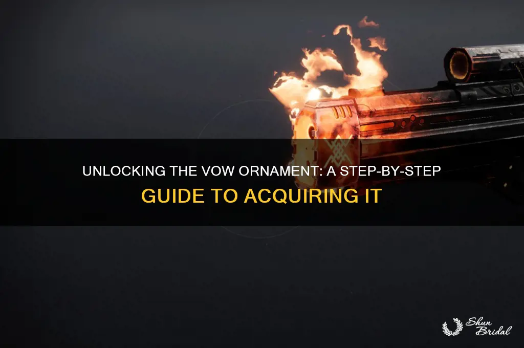 how do i get the ornament for the vow