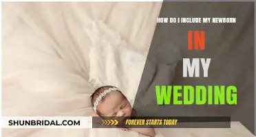 Incorporating Your Newborn into Your Wedding Day: Tips and Ideas