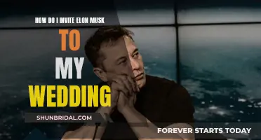 Ways to Get Elon Musk to Your Wedding