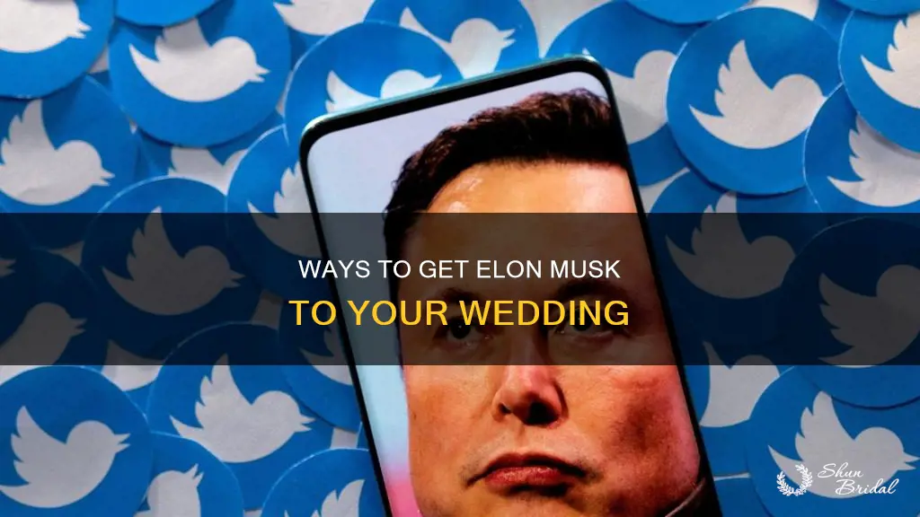 how do I invite elon musk to my wedding