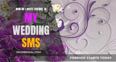 Crafting Wedding SMS Invites to Your Friends