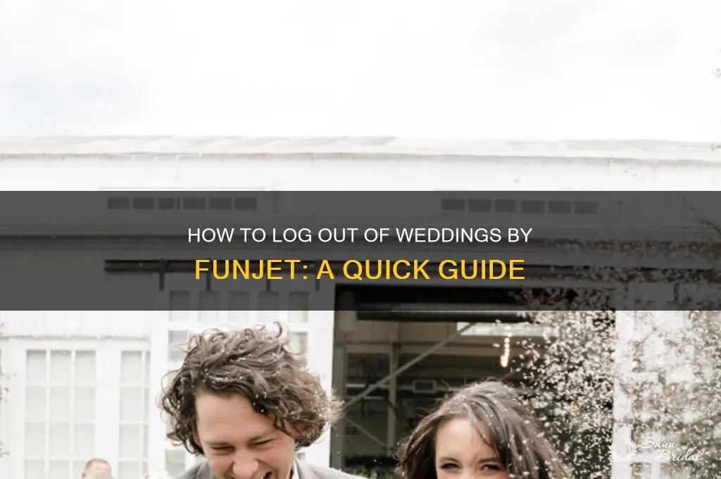 how do I log out of weddings by funjet