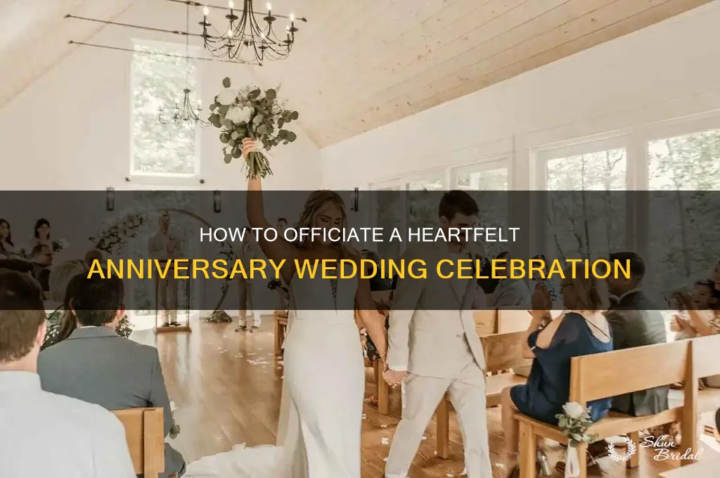 how do I officiate a anniversary wedding