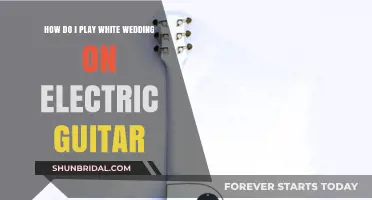 Mastering White Wedding: Electric Guitar Tips and Techniques