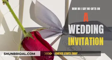 Declining Gifts Graciously: Wedding Invitation Wording