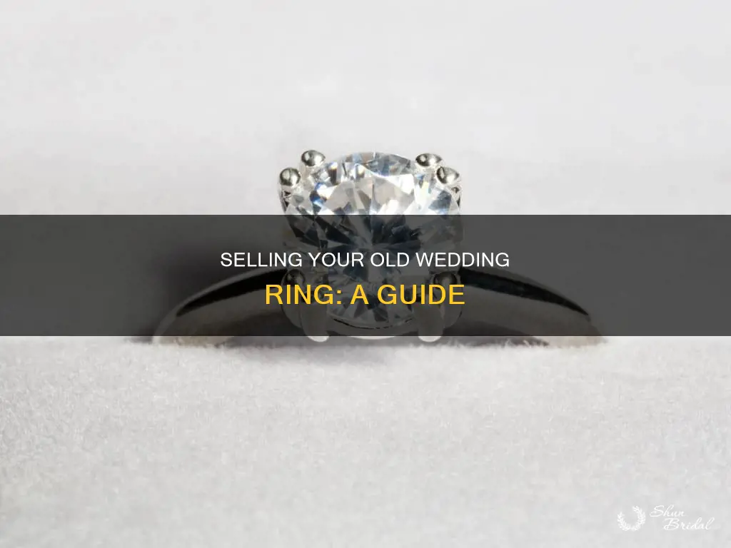 how do I sell my old wedding ring