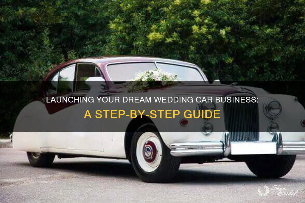 how do I start a wedding car business