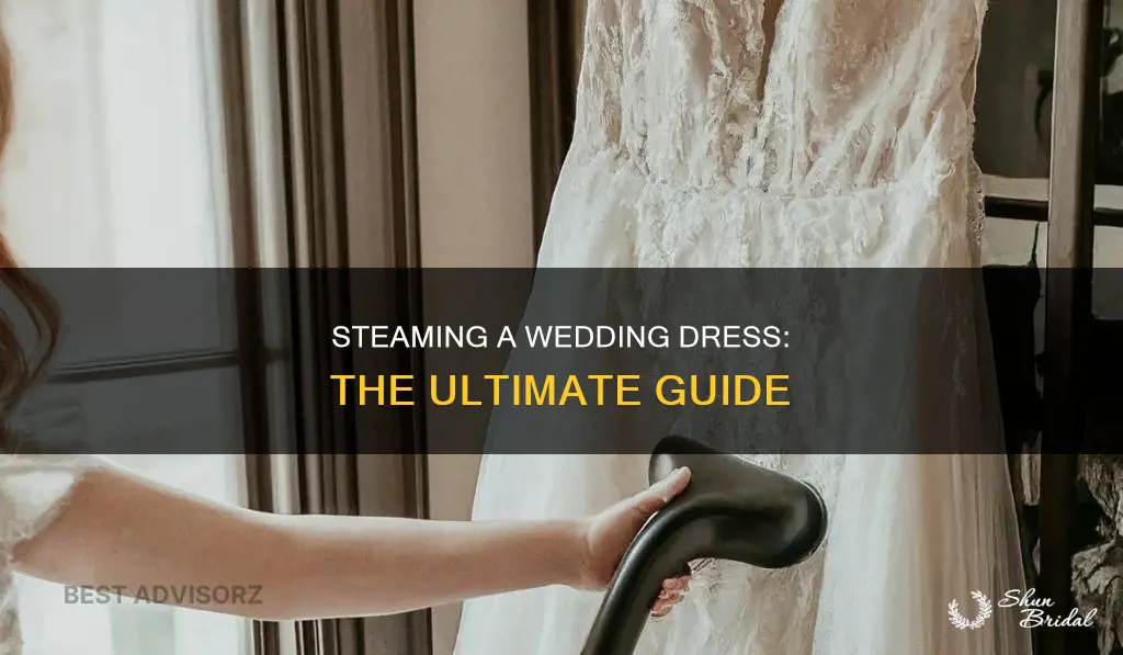how do I steam a wedding dress