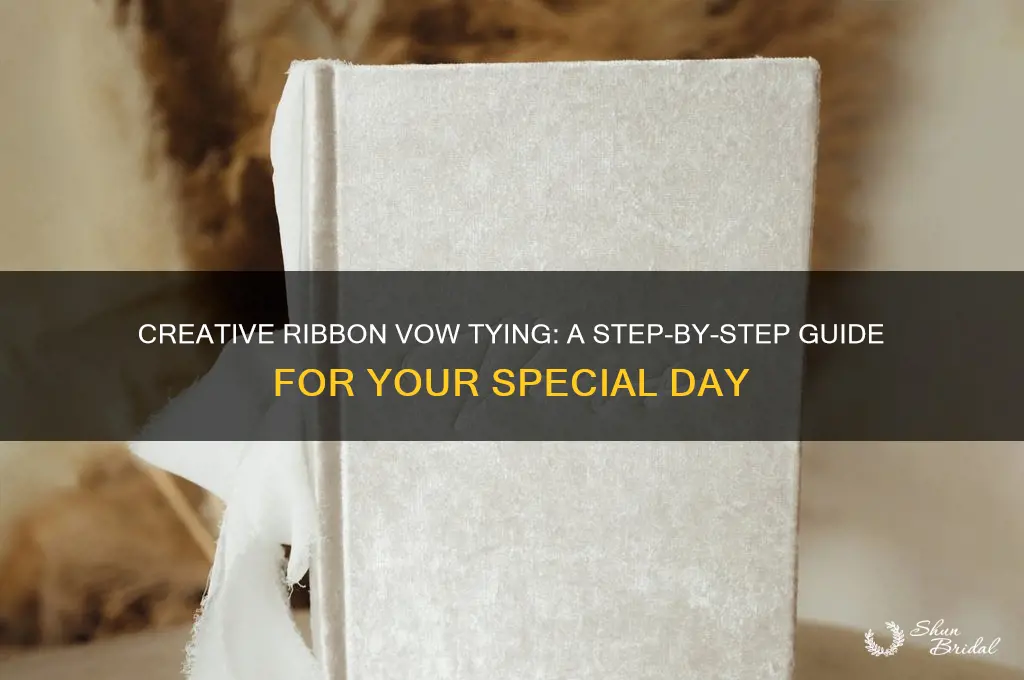 how do i tie a vow out of ribbon