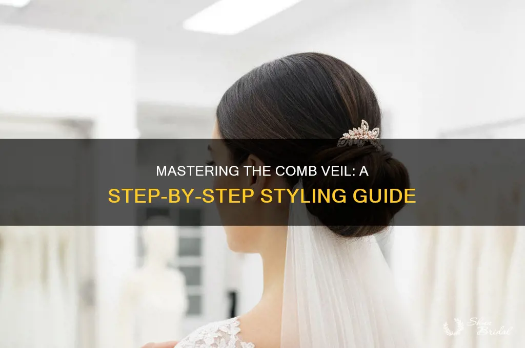 how do i use a comb veil