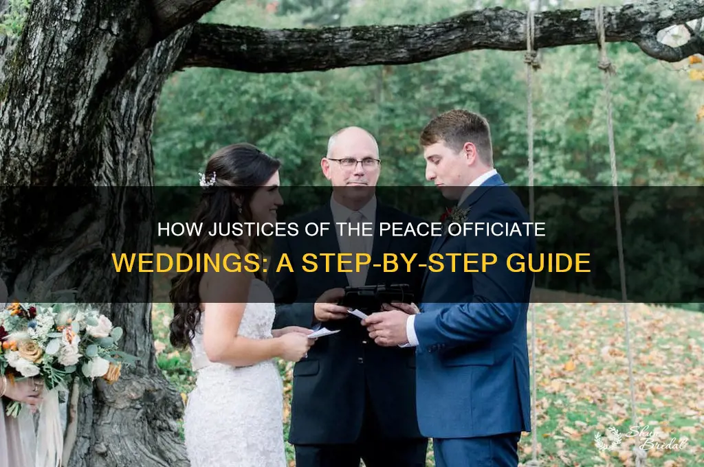 how do justice of the peace perform weddings