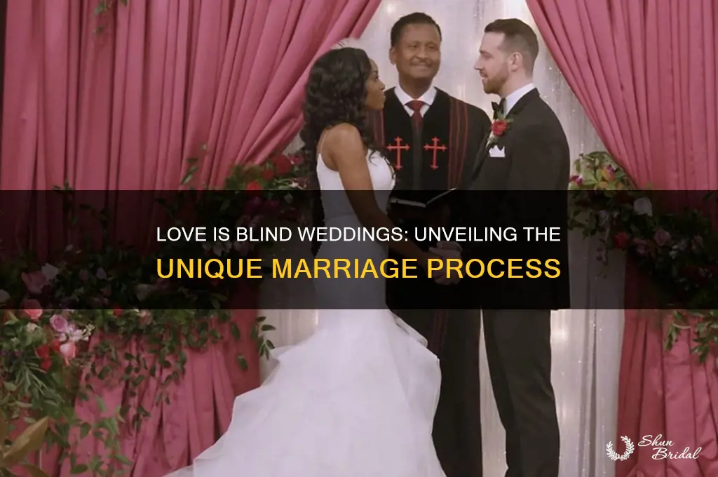 how do love is blind weddings work
