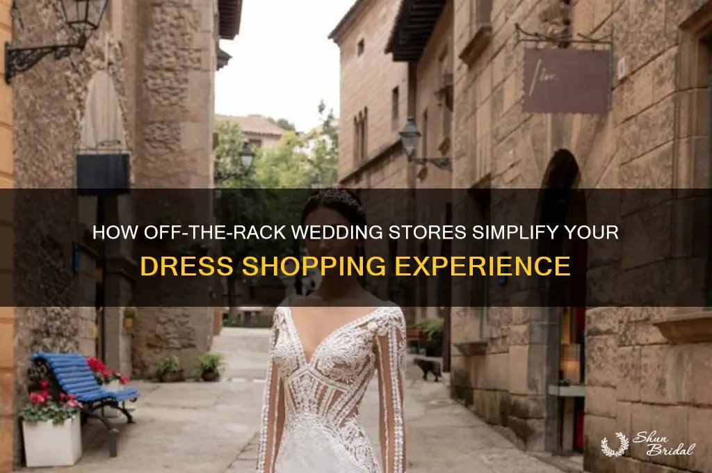 how do off the rack wedding stores work