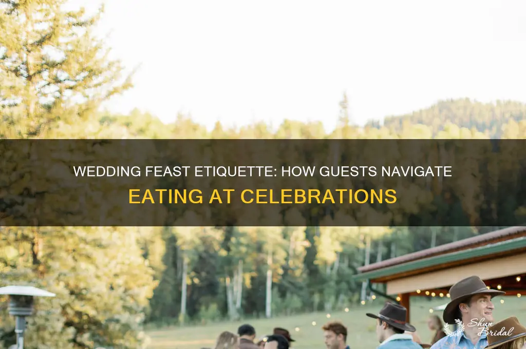 how do people eat at weddings