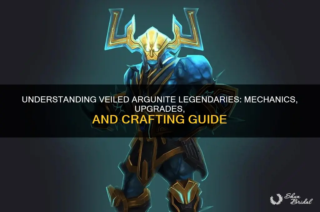 how do veiled argunite legendaries work
