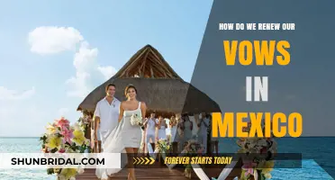 Renewing Vows in Mexico: A Guide to Your Dream Ceremony