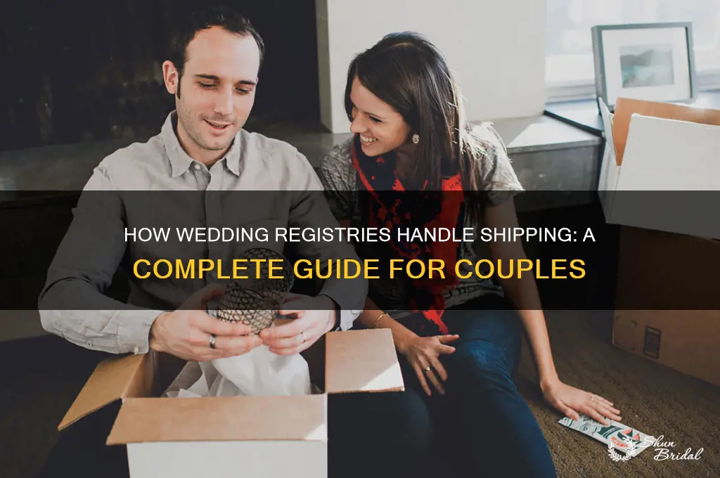 how do wedding registires ship