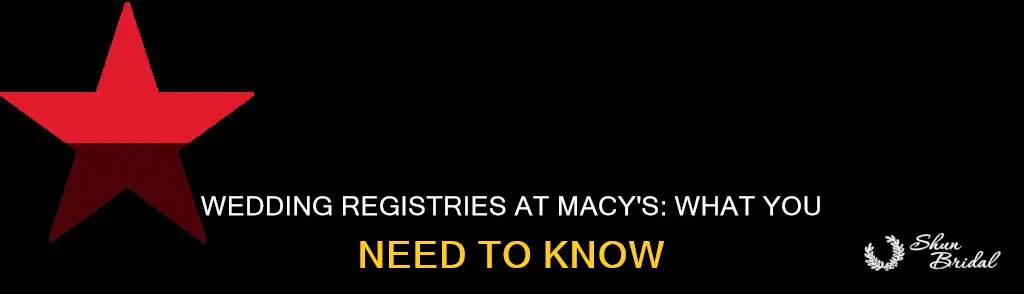 how do wedding registries work at macys