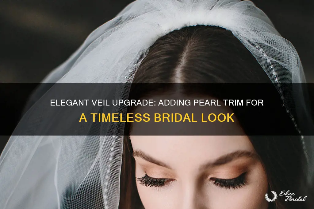 how do you add pearl trim to a veil