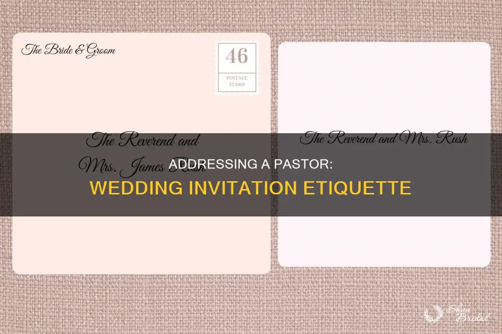 how do you address a pastor on a wedding invitation