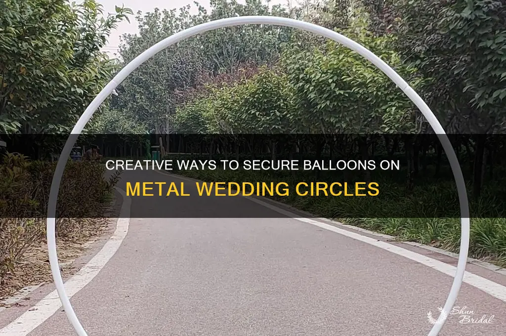 how do you attach balloons to metal wedding circle