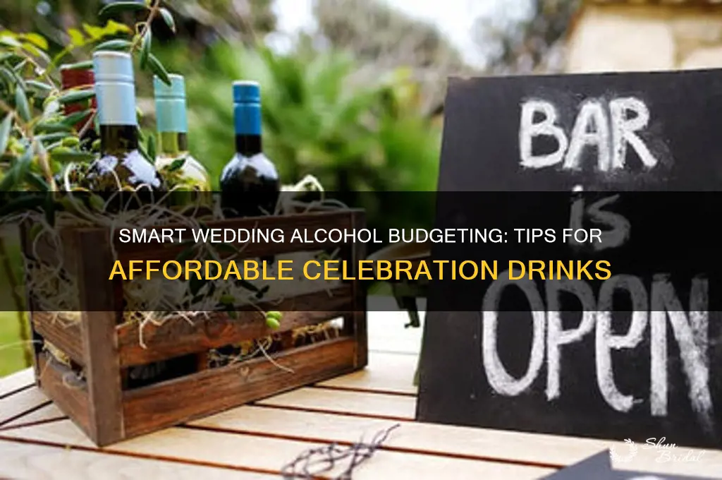 how do you budget for alcohol at a wedding