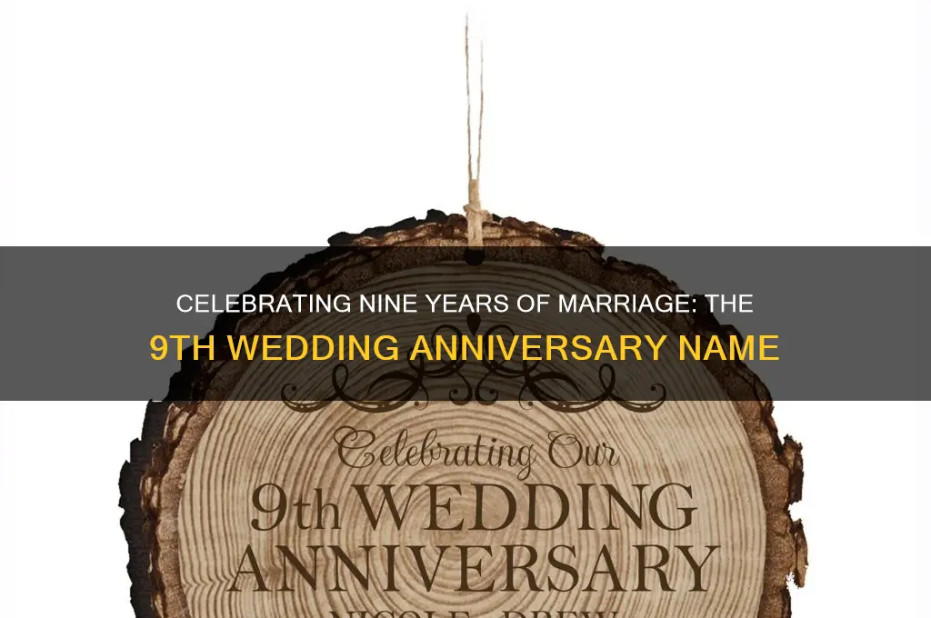 how do you call 9th wedding anniversary