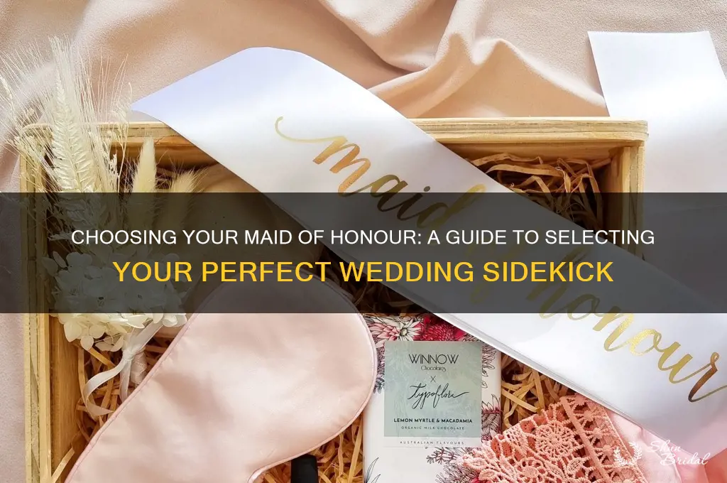 how do you choose your maid of honour