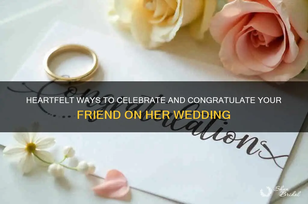 how do you congratulate a friend on her wedding