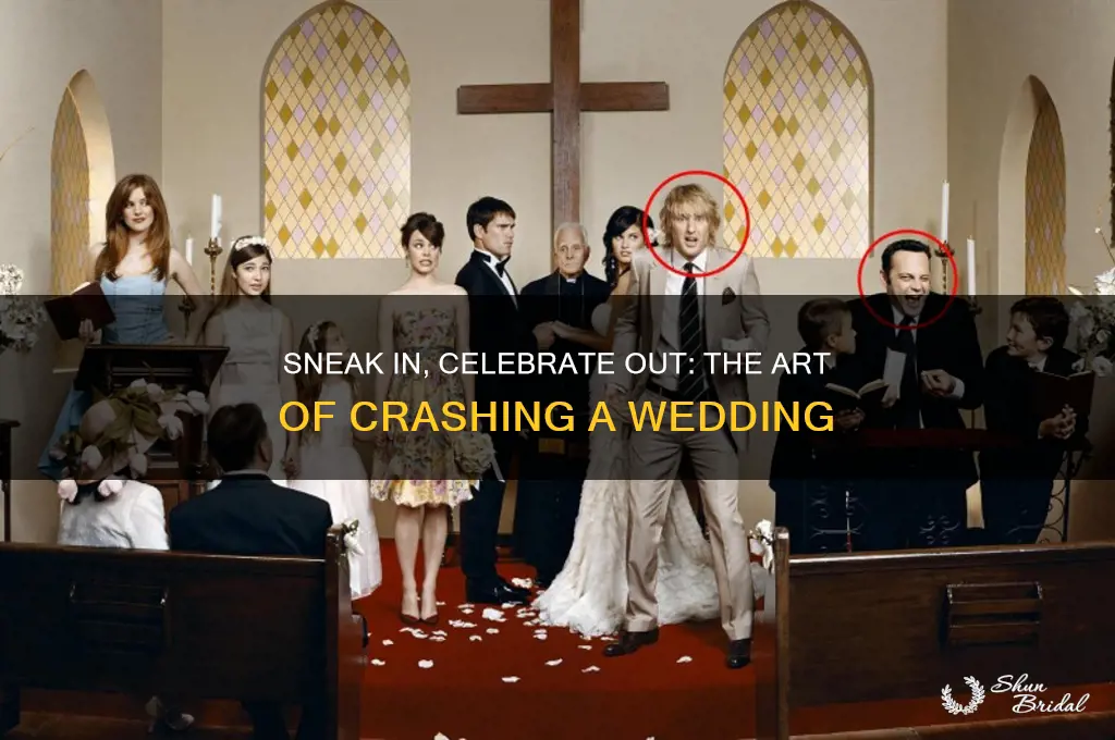 how do you crash a wedding