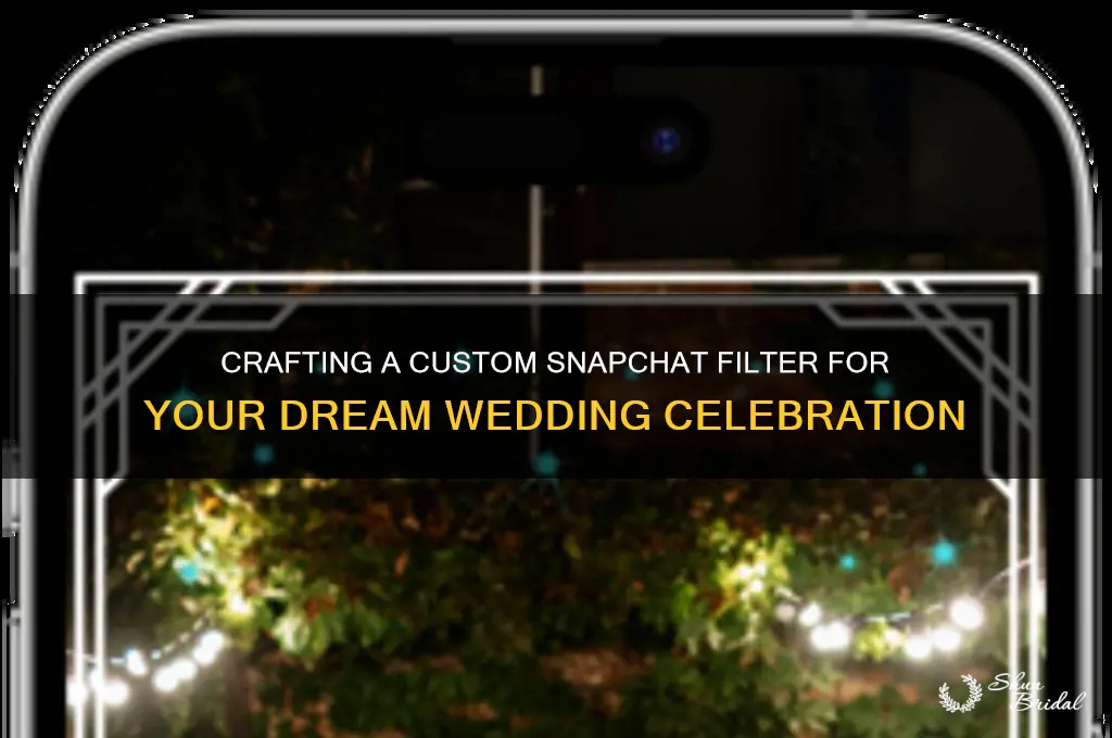 how do you create a snapchat filter for a wedding